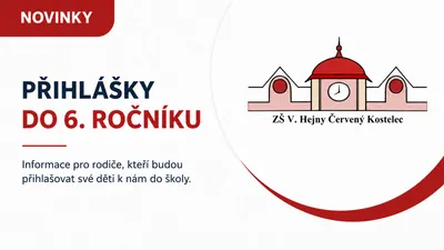 Přihlašování žáků z jiných škol do 6. ročníku – důležité informace pro rodiče.